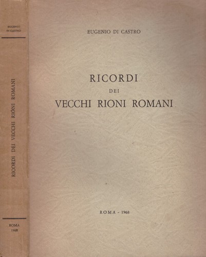 Ricordi dei vecchi rioni - vecchi,