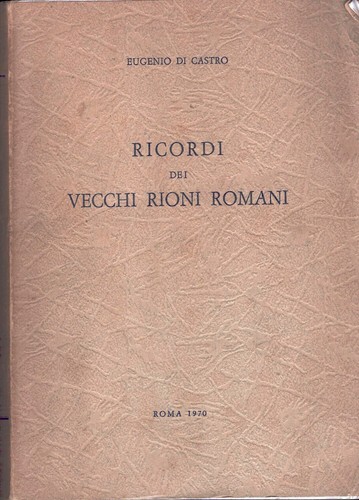 Ricordi dei vecchi rioni