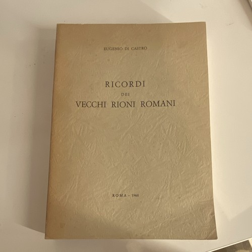 Ricordi dei vecchi rioni