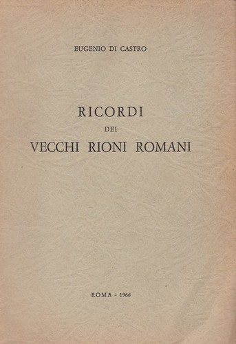 Ricordi dei vecchi rioni