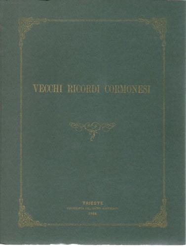 Vecchi ricordi cormonesi di - "vecchi, cormonesi"