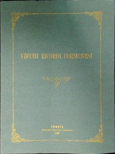 Vecchi ricordi cormonesi - ricordi,